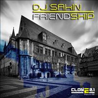 DJ Sakin - Friendship (Club Mix)