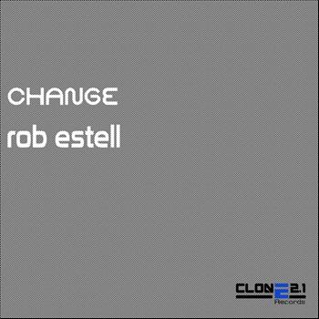 Rob Estell - Change (Club Mix)