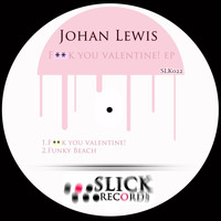 Johan Lewis - Fuck You Valentine! EP