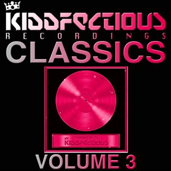 Various Artists - Kiddfectious Classics Volume 3