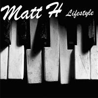 Matt H - Lifestyle