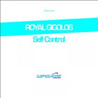 Royal Gigolos - Self Control