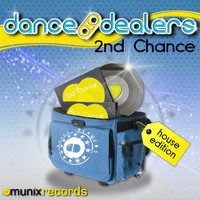 DANCE DEALERS - 2nd Chance(Remix Edition)