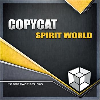 Copycat - Spirit World
