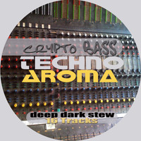 Crypto Bass - Techno Aroma