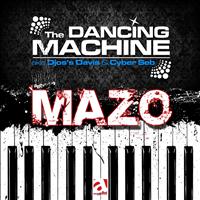 The Dancing Machine - Mazo