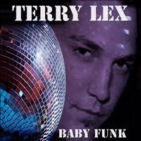 Terry Lex - Baby Funk