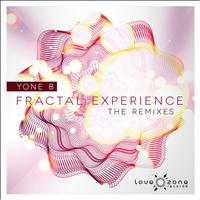 Yone b - Fractal Experience - the Remixes