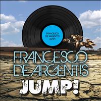Francesco De Argentis - Jump (Extended Version)