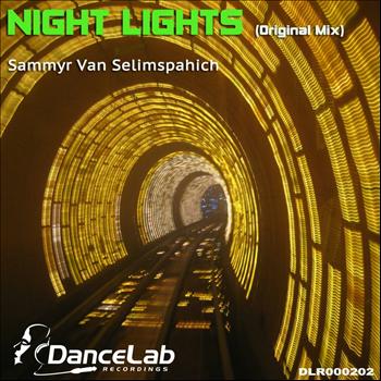 Sammyr Van Selimspahich - Night Lights