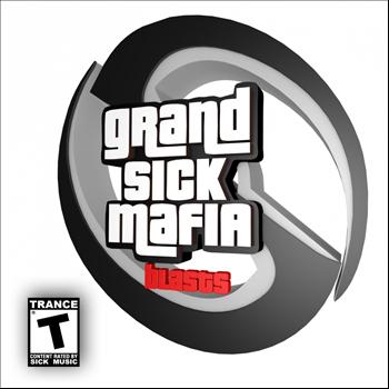 Various Artists - Grand Sick Mafia Blasts