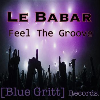 Le Babar - Feel The Groove