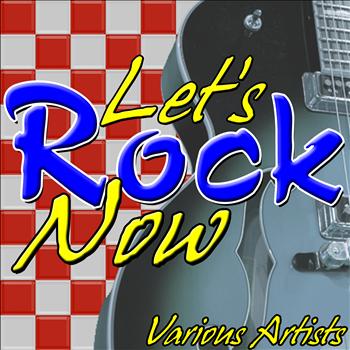 Various Artists - Let's Rock Now