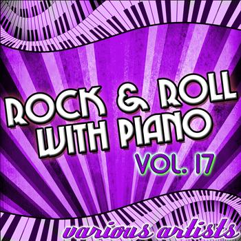 Various Artists - Rock & Roll With Piano Vol. 17