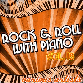 Various Artists - Rock & Roll With Piano Vol. 16