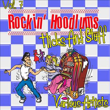 Various Artists - Rockin' hoodlums Hicks and Stuff Vol. 7