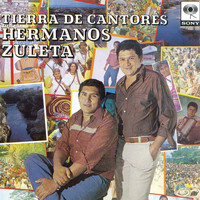 Los Hermanos Zuleta - Tierra De Cantores
