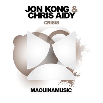 Jon Kong & Chris Aidy - Crisis