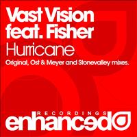 Vast Vision Feat. Fisher - Hurricane