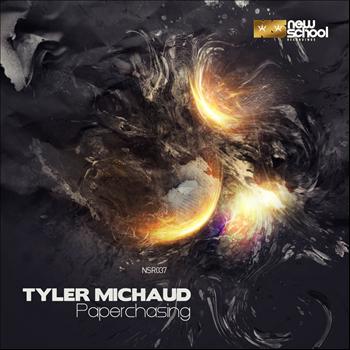 Tyler Michaud - Paperchasing