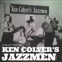 Ken Colyer's Jazzmen - Ken Colyer's Jazzmen Live At the Bbc