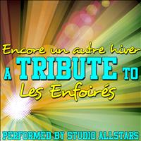 Studio Allstars - Encore un autre hiver (A Tribute to Les Enfoirés) - Single