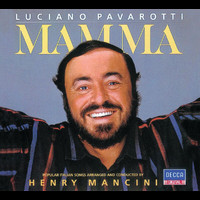 Luciano Pavarotti, Henry Mancini - Mamma