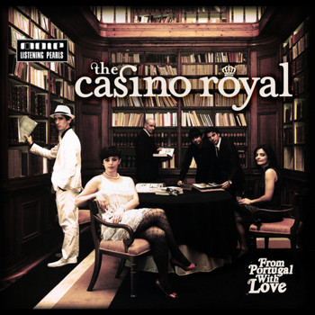 The Casino Royal - From Portugal With Love