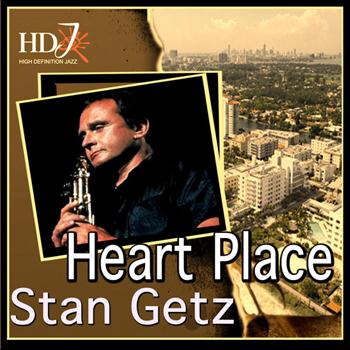 Stan Getz - Heart Place