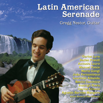 Gregg Nestor - Latin American Serenade