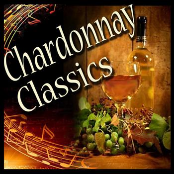 Various Artists - Chardonnay Classics