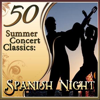 Various Artists - 50 Summer Concert Classics: Spanish Night