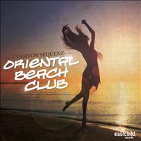 Tansiyon Sequenz - Oriental Beach Club