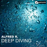 Alfred R. - Deep Diving