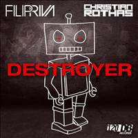 Filip Riva & Christian Rothas - Destroyer