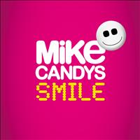 Mike Candys - Smile 