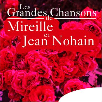 Various Artists - Les grandes chansons de Mireille et Jean Nohain