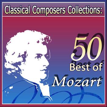 Various Artists - Classical Composers Collections: 50 Best of Mozart