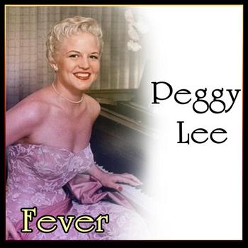 Peggy Lee - Fever - The Unforgettable Peggy Lee