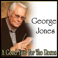George Jones - George Jones - A Good Year For The Roses