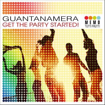 Various Artists - Guantanamera - Get The Party Started!