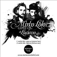 Mirko Loko - Gipsy-Q