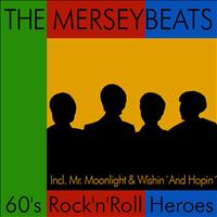 The Merseybeats - 60's Rock'n'Roll Heroes