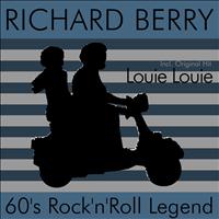 Richard Berry - 60's Rock'n'Roll Legend
