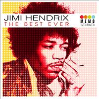 Jimi Hendrix - The Best Ever