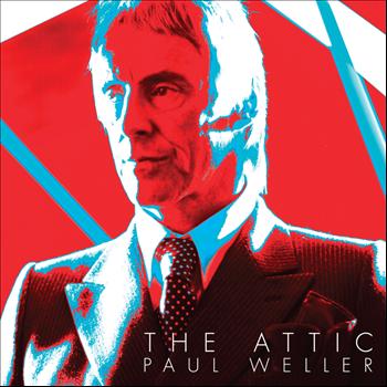 Paul Weller - The Attic EP