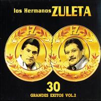 Los Hermanos Zuleta - 30 Grandes Exitos Vol. 2