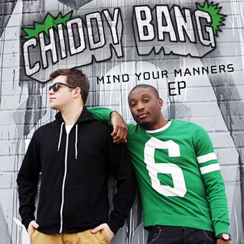 Chiddy Bang - Mind Your Manners EP (Explicit)
