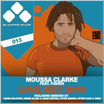 Moussa Clarke - Love Key 2010