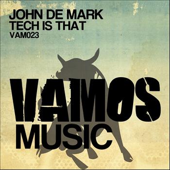John De Mark - Tech Is That